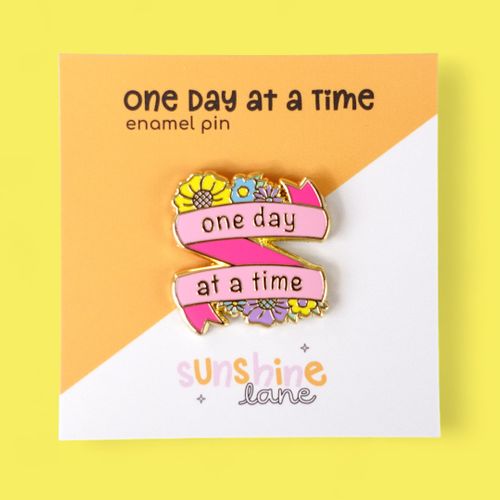 One day at a time enamel pin