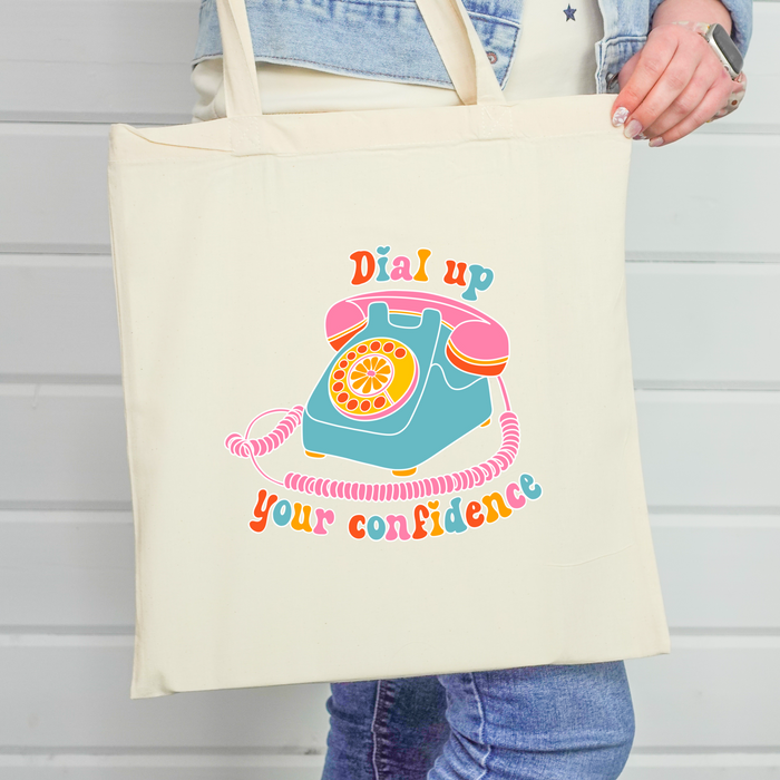 Tote bag - dial up your confidence