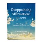 Disappointing Affirmations: The Game : Life isn't a game. At least not one you can win.