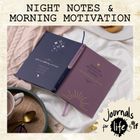 Journals for Life - Night Notes & Morning Motivation
