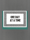 One Day at a Time Card