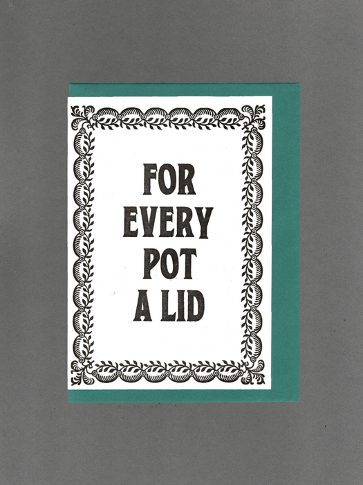 For Every Pot A Lid Card