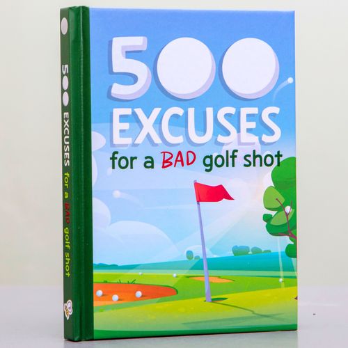 500 Excuses for a Bad Golf Shot  Book