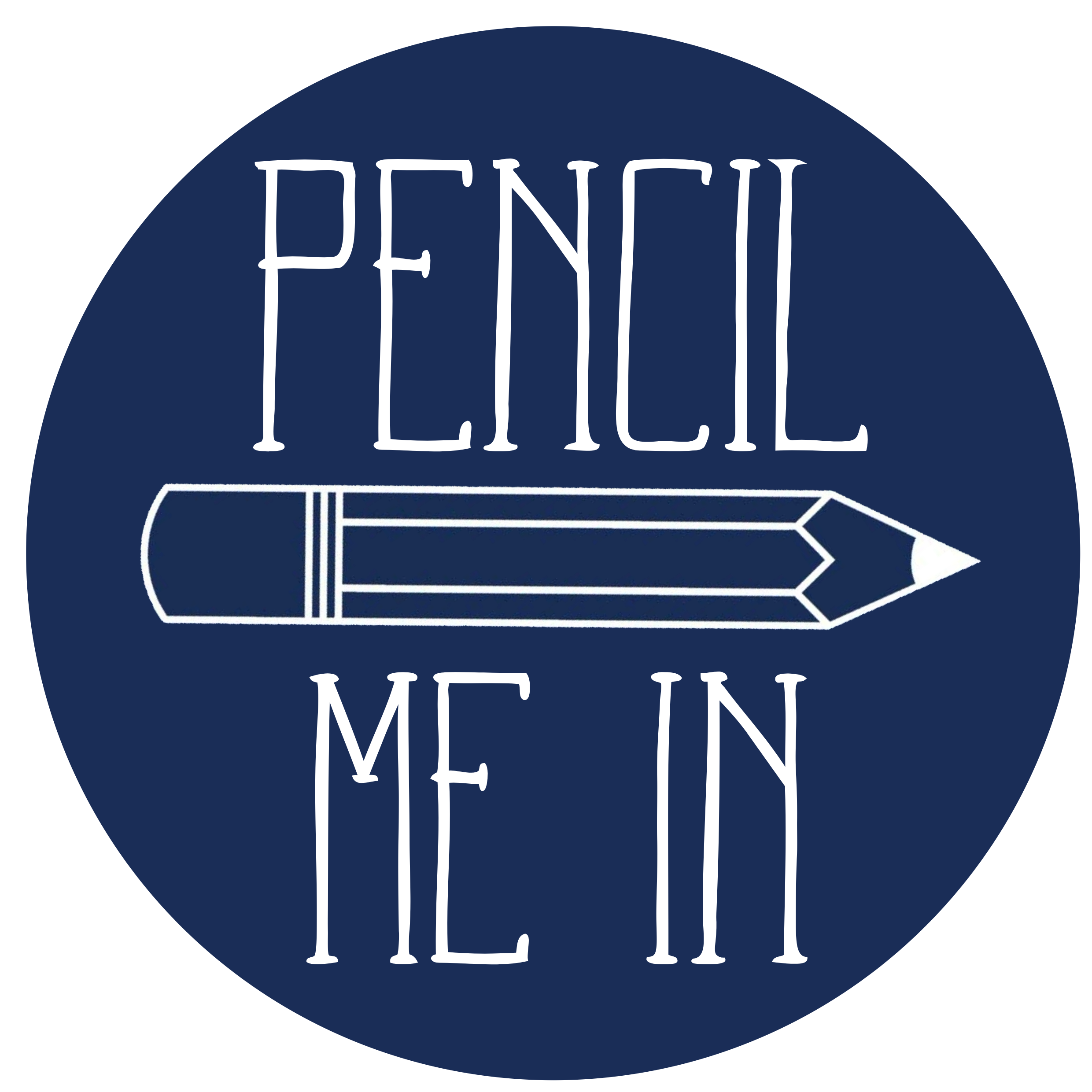 Pencil Me In