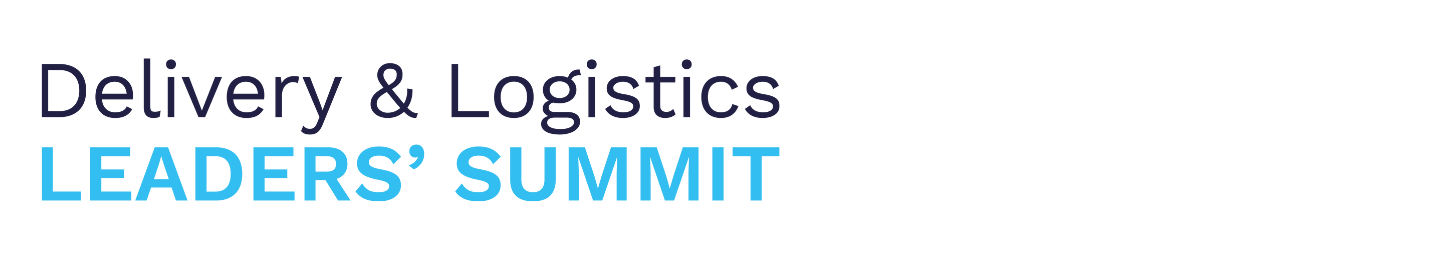 Delivery & Logistics Leaders' Summit 2023