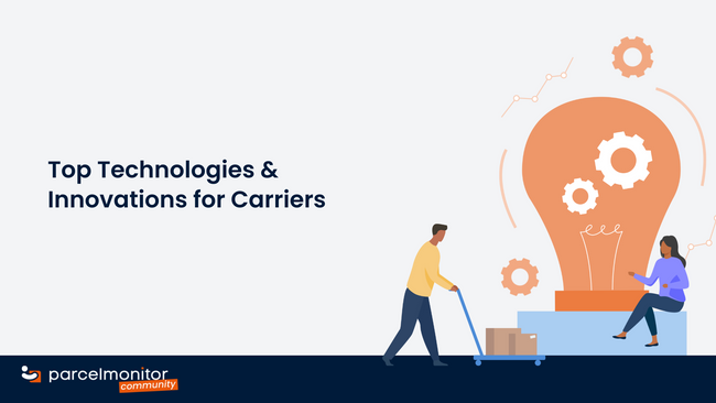 Parcel Monitor: Top technologies & innovations for carriers