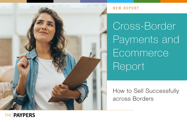 Cross-Border payments and eCommerce report 2022-2023 by The Paypers