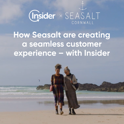 How Seasalt create a seamless customer experience – with Insider