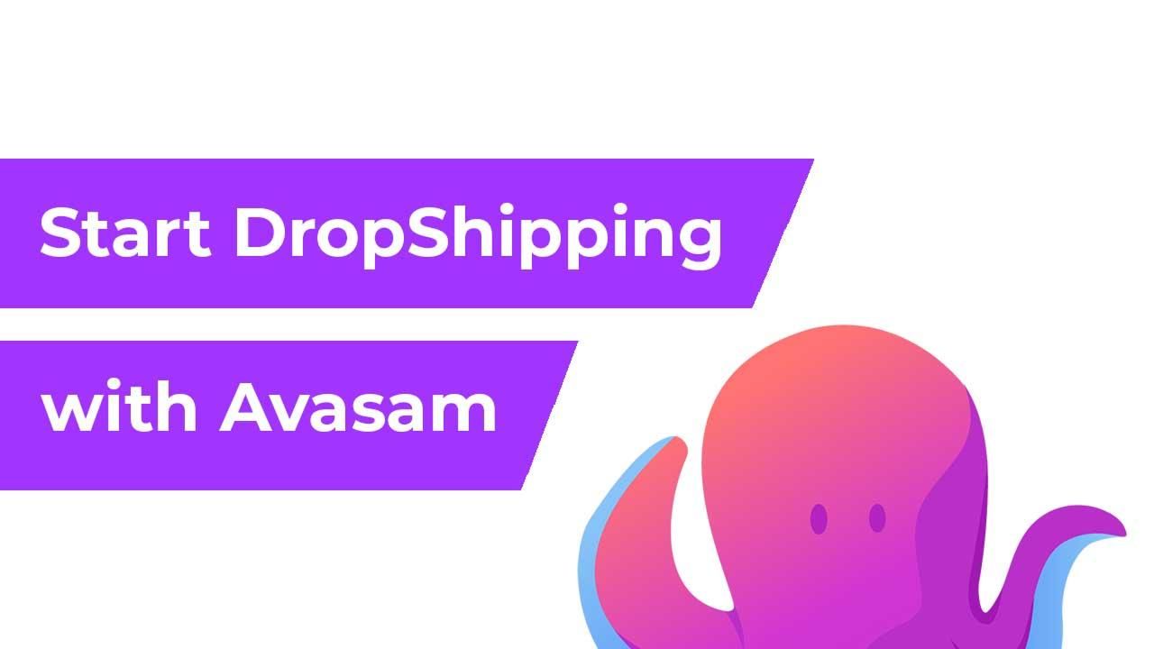Avasam - Start DropShipping and selling today