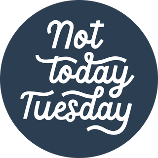 Exhibitor profile image for Not Today Tuesday