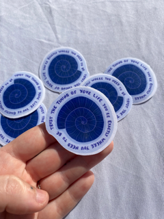 Trust the timing of your life sticker