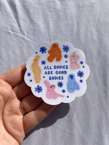 All bodies are good bodies sticker