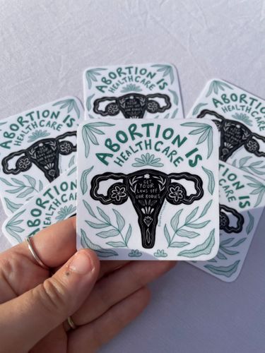 Abortion is healthcare sticker