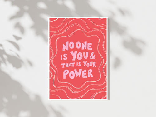 No one is you print