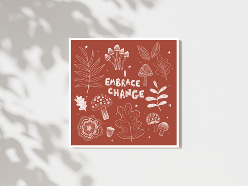 Embrace change print