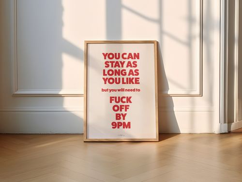 Fuck Off by 9PM Print