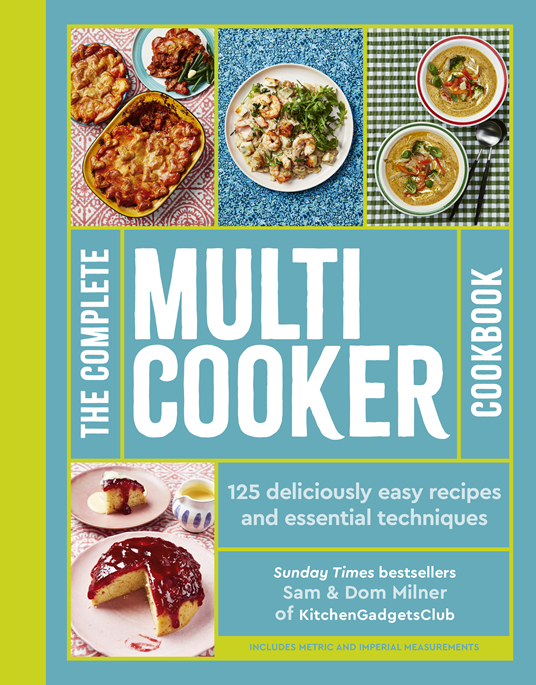 9781805700456		Complete Multicooker Cookbook, The	125 deliciously easy recipes and essential techniques
