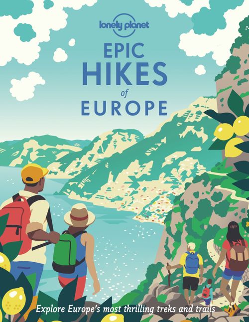 Epic Hikes of Europe (Hardback)