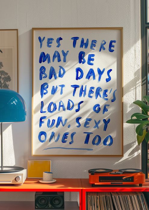Bad Yet Sexy, Fun Days