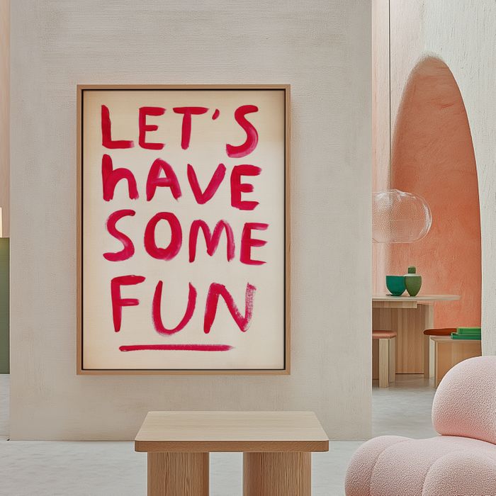 Let's Have Some Fun