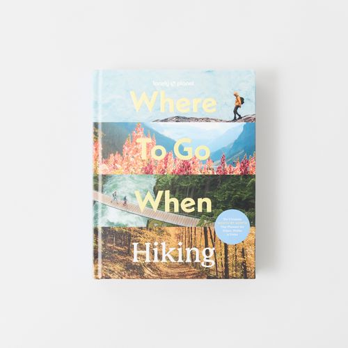Where To Go When: Hiking (Hardback)
