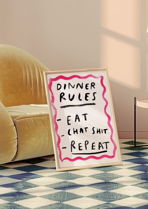 Dinner Rules: Eat, Chat Shit, Repeat