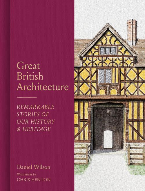 9781805702566 Great British Architecture: Remarkable Stories of Our History and Heritage