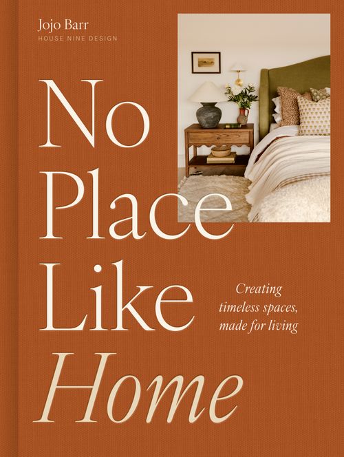 9781805704119 No Place Like Home: Creating timeless spaces, made for living