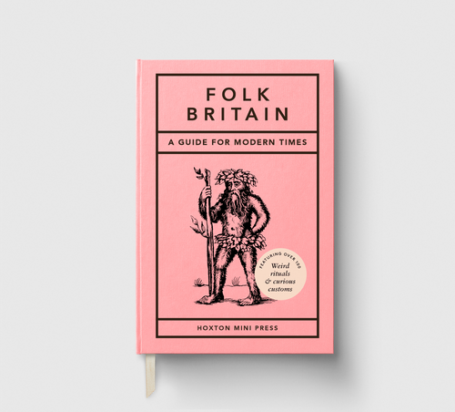 Folk Britain: A Guide For Modern Times