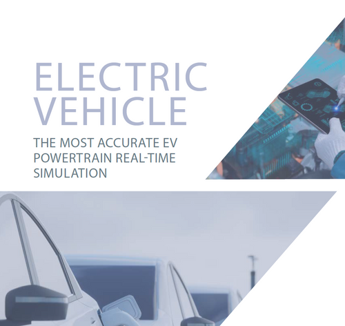 ELECTRIC VEHICLE: THE MOST ACCURATE EV POWERTRAIN REAL-TIME SIMULATION