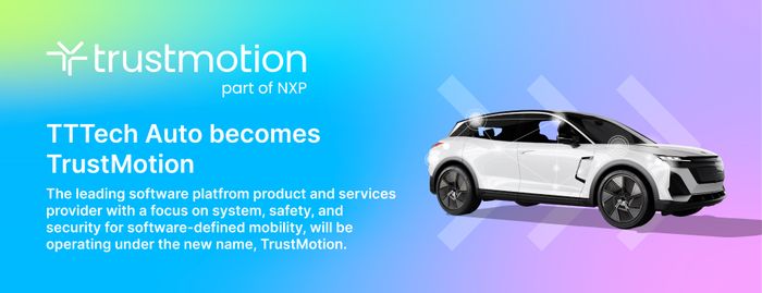 TTTech Auto Becomes TrustMotion