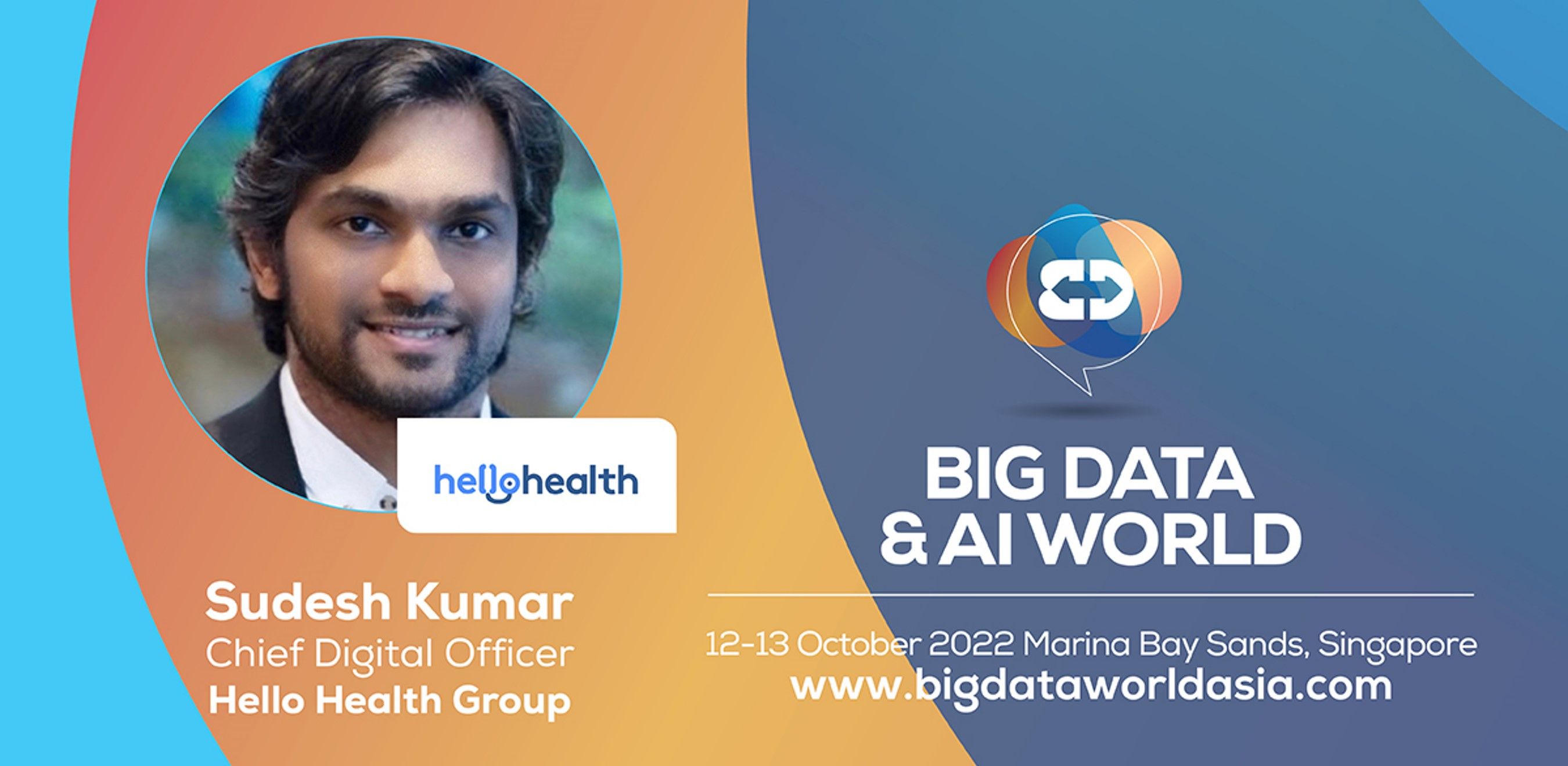Big Data & AI World 2022: Predictive Analytics In The Digital Healthcare Ecosystem with Hello Health's Sudesh Kumar