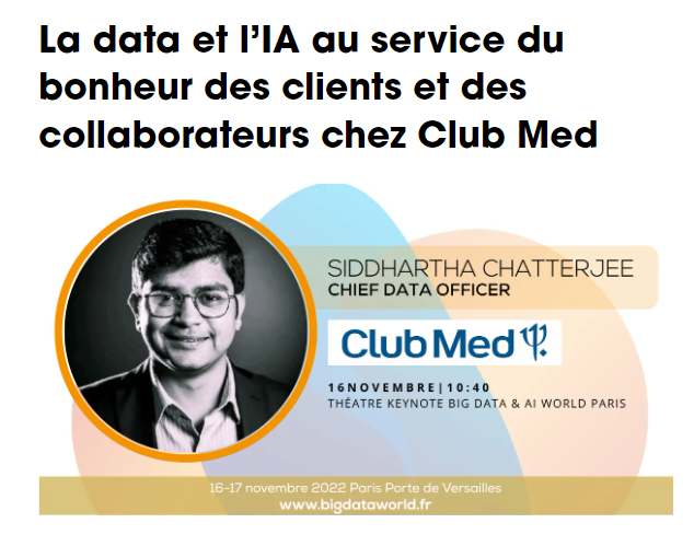 La data et l’IA au service du bonheur des clients et des collaborateurs chez Club Med