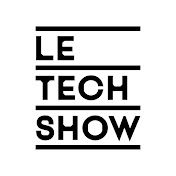 Le Tech Show