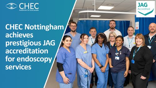 CHEC Nottingham Achieves Prestigious JAG Accreditation for Endoscopy Services