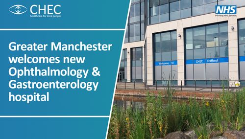 Greater Manchester Welcomes New Ophthalmology & Gastroenterology Hospital