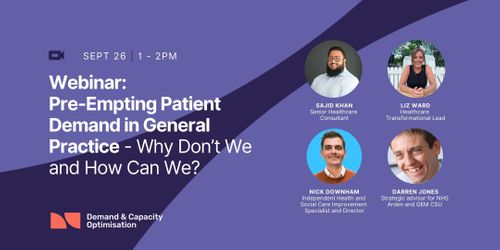 Webinar to Address Pre-Empting Patient Demand in General Practices