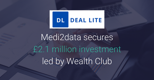 Medi2data secures £2.1 million under EIS in an oversubscribed round led by Wealth Club and existing investors.