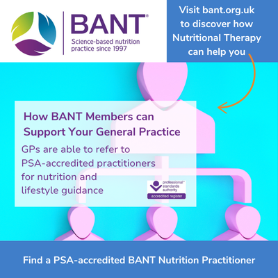 BANT Members Supporting Your General Practice