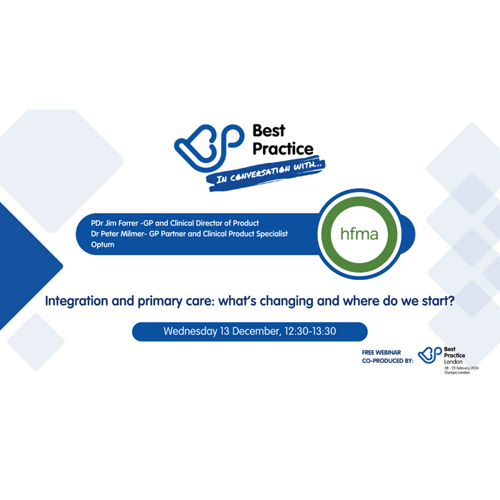 Integration and primary care: what’s changing and where do we start?