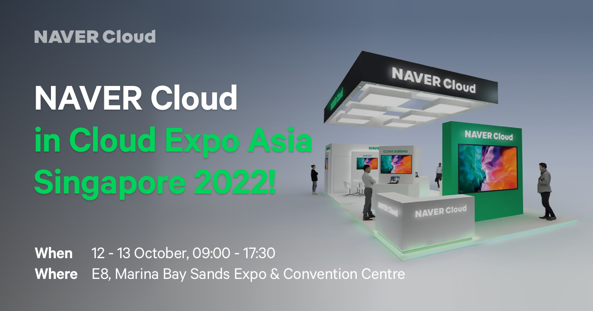 NAVER Cloud Taking Gloabl Leap Forward at Cloud Expo Asia Singapore 2022
