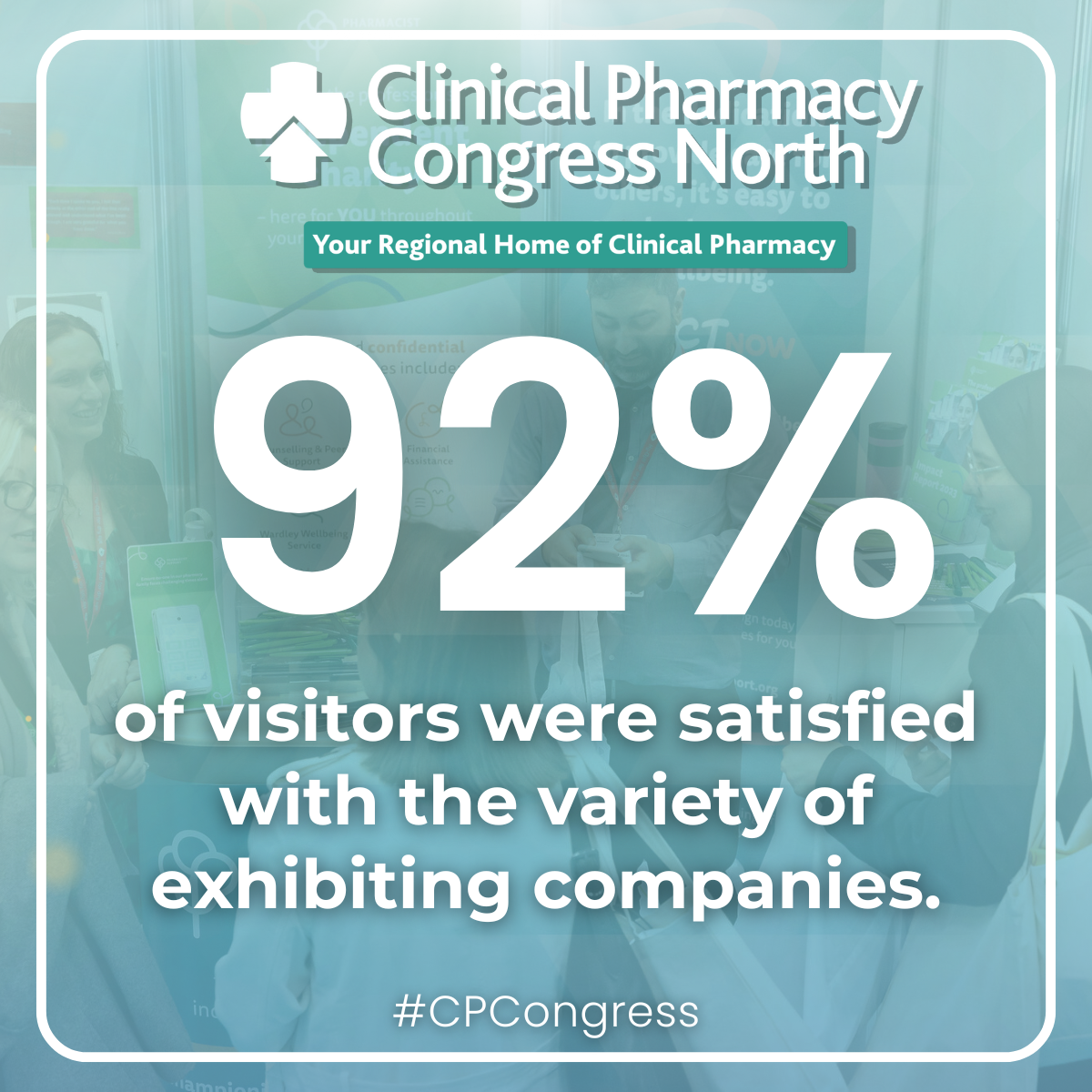92% of visitors were satisfied with the variety of exhibiting companies.