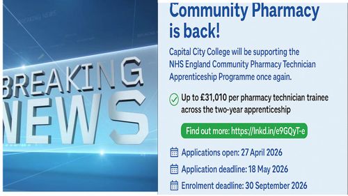 Capital City College Supporting the NHS England Community Pharmacy Technician Apprenticeship Programme