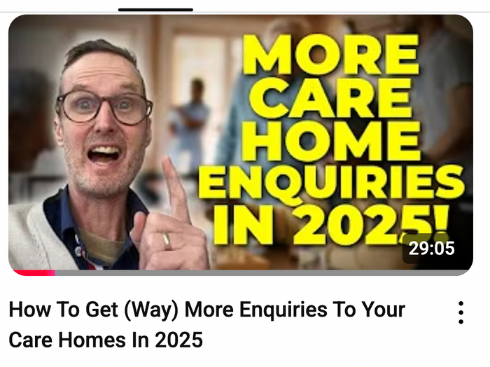 How Care Homes Can Get More Private Enquiries in 2025 Revealed In Video