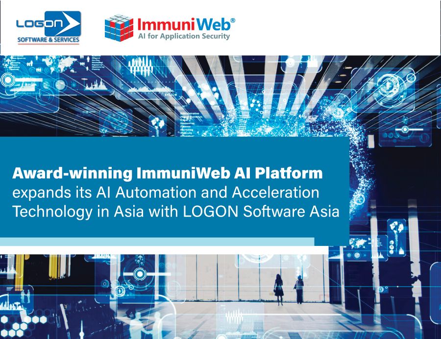 Award-winning ImmuniWeb AI Platform expands its AI Automation and Acceleration Technology in Asia with LOGON Software Asia