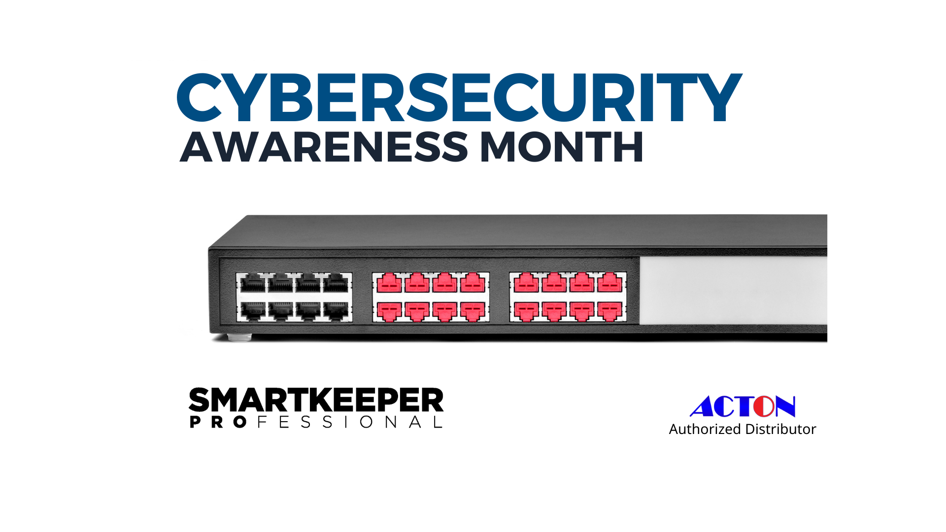 Cybersecurity Awareness Month | Bridging the Gap Between Digital and Physical Security