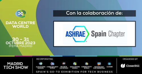 Data Centre World y ASHRAE Spain Chapter renuevan su acuerdo de colaboración con el fin de integrar al ecosistema tecnológico de los centros de proceso de datos