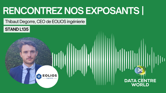 Rencontrez les exposants du salon Data Centre World Paris 2023 | EOLIOS