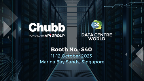 Chubb unveils new fire and security solutions for data centres at Data Centre World Asia
