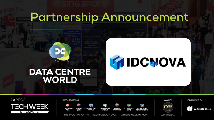 Data Centre World Asia and IDCNOVA Partner to Boost Opportunities for Chinese Data Centre Companies in Southeast Asia